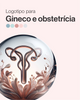 Logotipo exclusivo de ginecologia e obstetrícia com design autoral e estética sofisticada