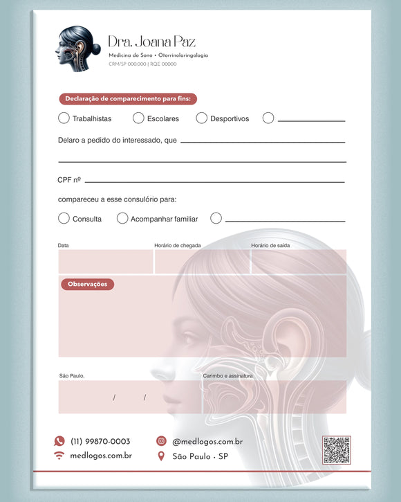 Declaração de comparecimento para consultas em otorrinolaringologia, com campos para data e duração, impressa pela gráfica Med Logos.