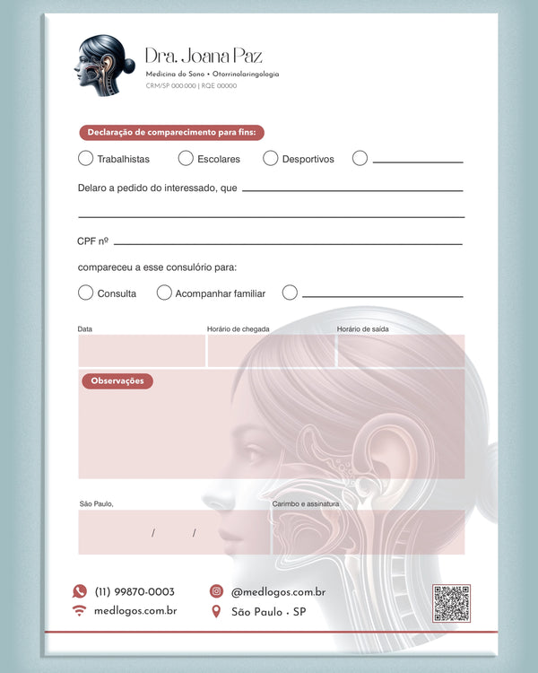 Declaração de comparecimento para consultas em otorrinolaringologia, com campos para data e duração, impressa pela gráfica Med Logos.