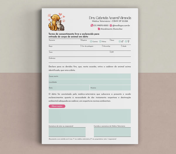 Termo de consentimento para retirada de corpo de animal em óbito. Personalize na gráfica veterinária online: qualidade profissional, entrega rápida para clínicas e consultórios veterinários.